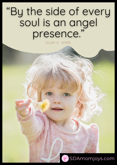 Ellen White quote angel presence