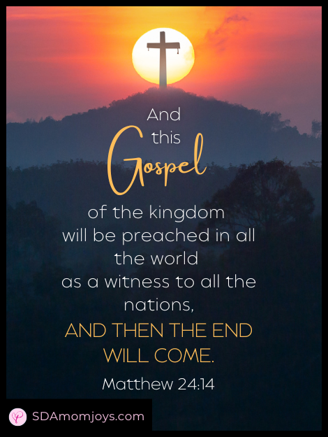 Matthew 24 14 Gospel End Come Bible Study verse